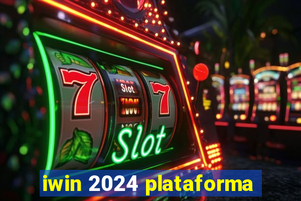 iwin 2024 plataforma